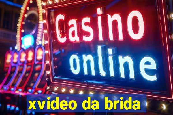 xvideo da brida